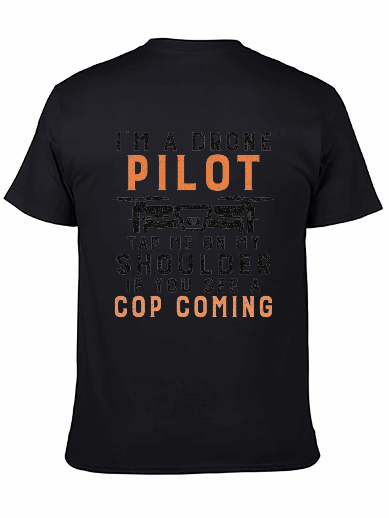 Drone Pilot T-Shirt - Funny Design for Drone Enthusiasts