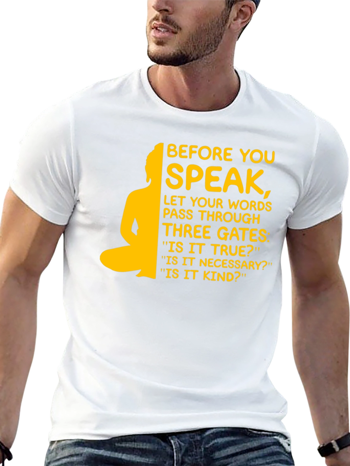 Before You Speak Buddha T-Shirt - Inspirational Design