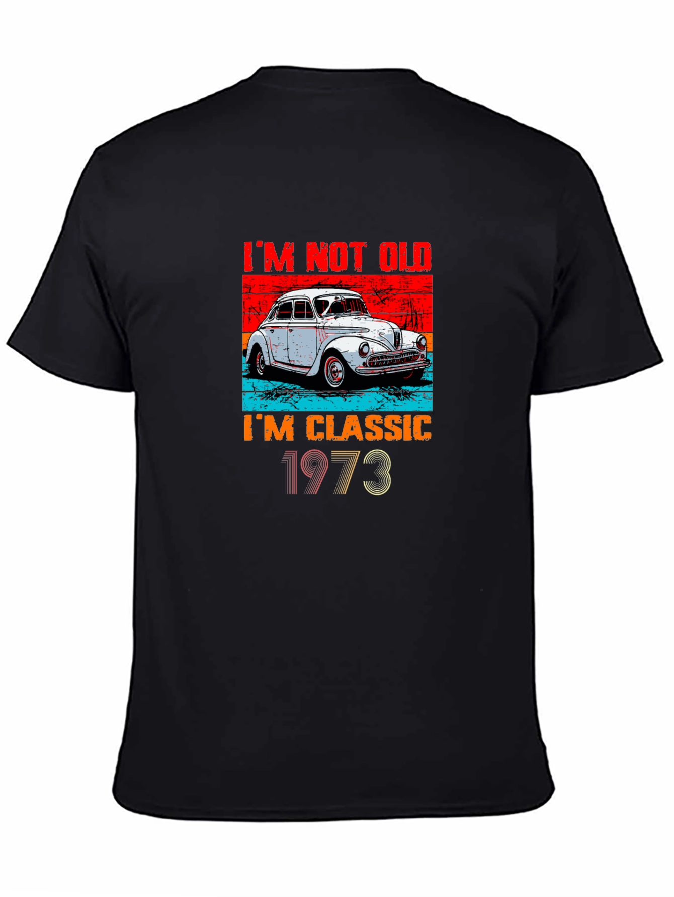 Classic Car 1973 T-Shirt - Im Not Old Im Classic