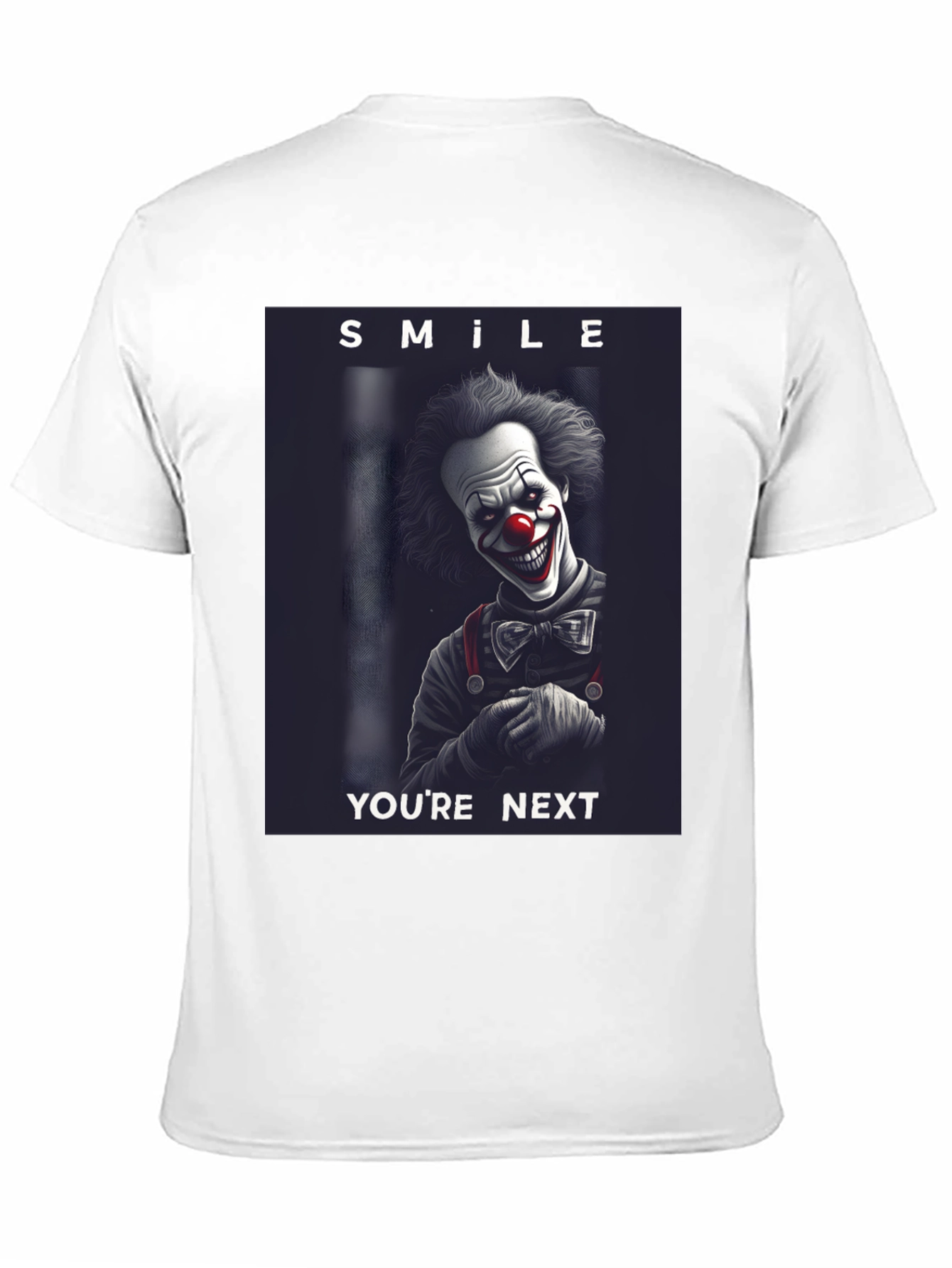 Smile Youre Next Clown T-Shirt
