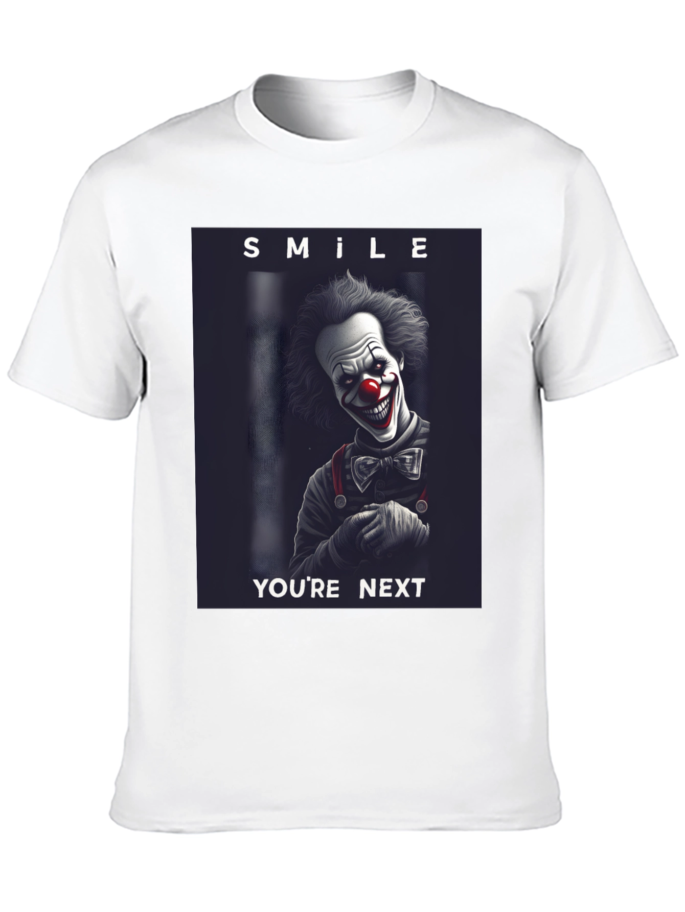 Smile Youre Next Clown T-Shirt