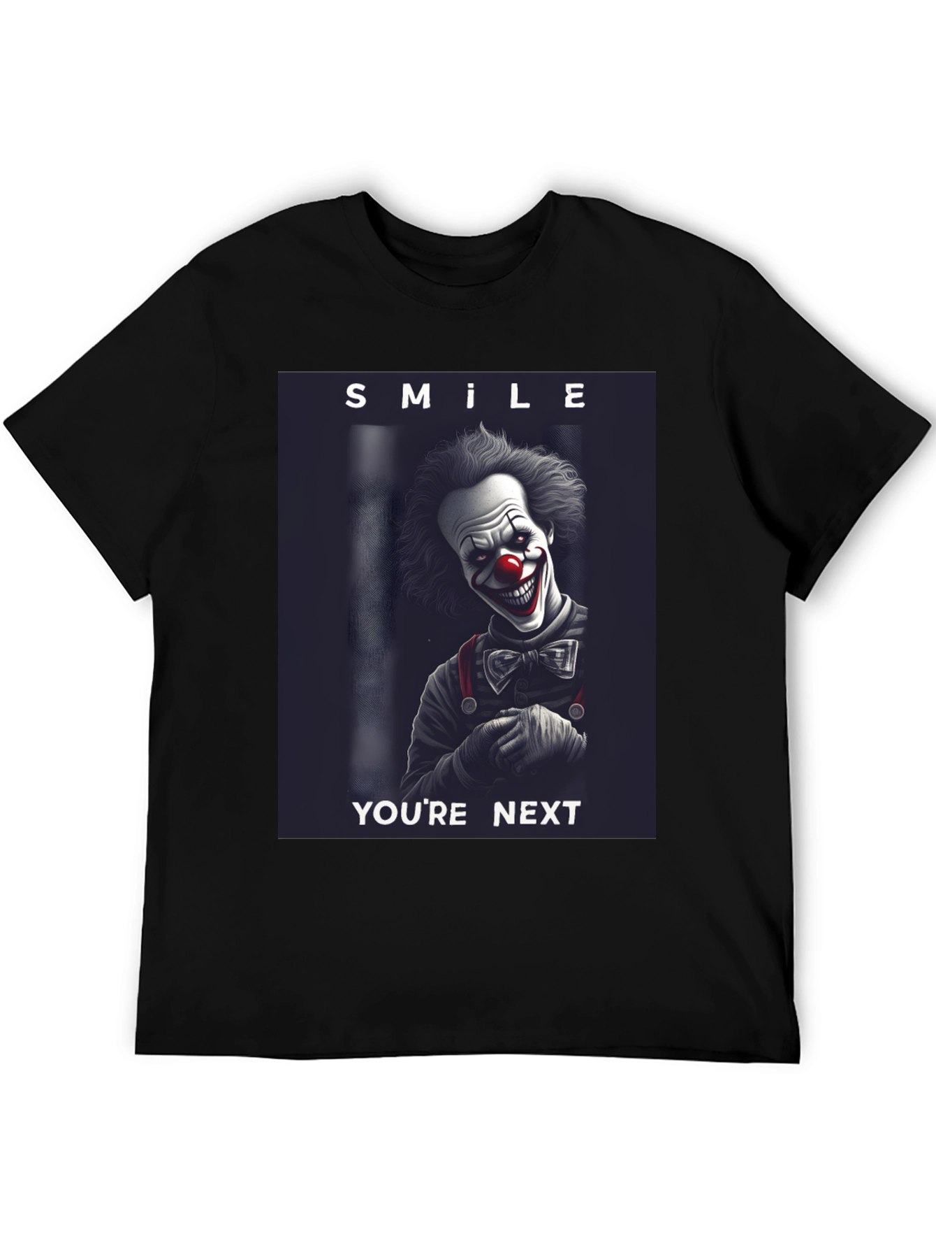 Smile Youre Next Clown T-Shirt