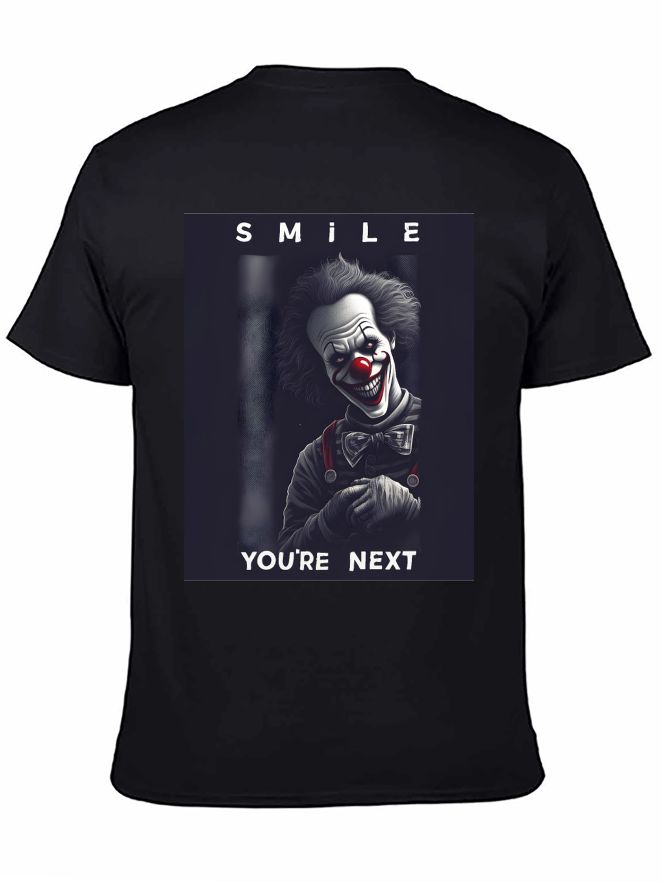 Smile Youre Next Clown T-Shirt