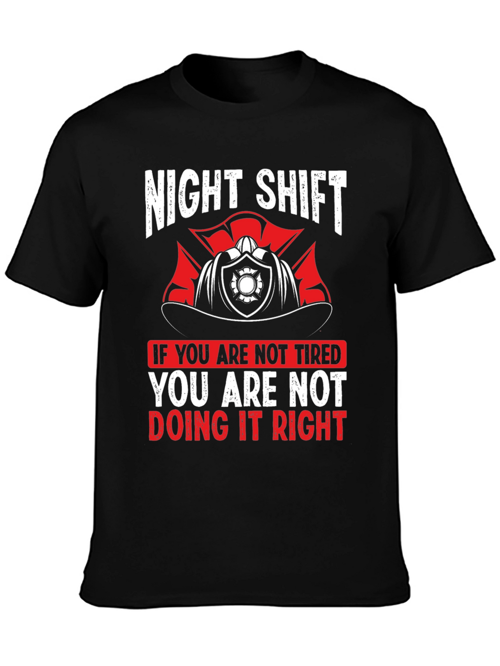 Night Shift Firefighter Graphic T-Shirt