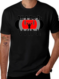 All I Do Is Win Graphic T-Shirt