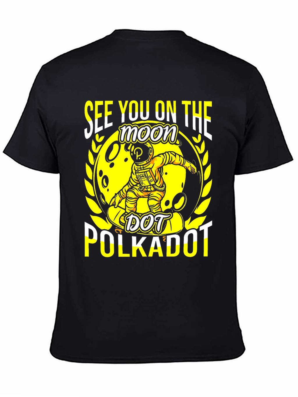See You On The Moon Polkadot T-Shirt