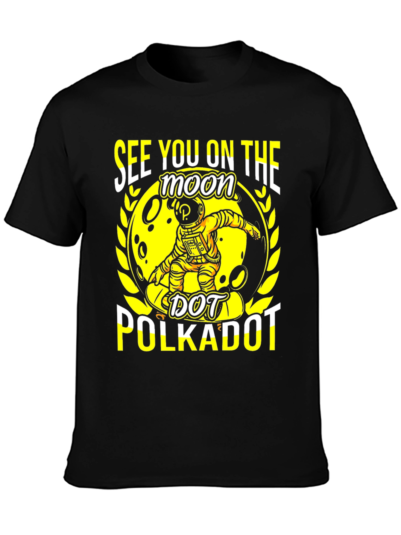 See You On The Moon Polkadot T-Shirt