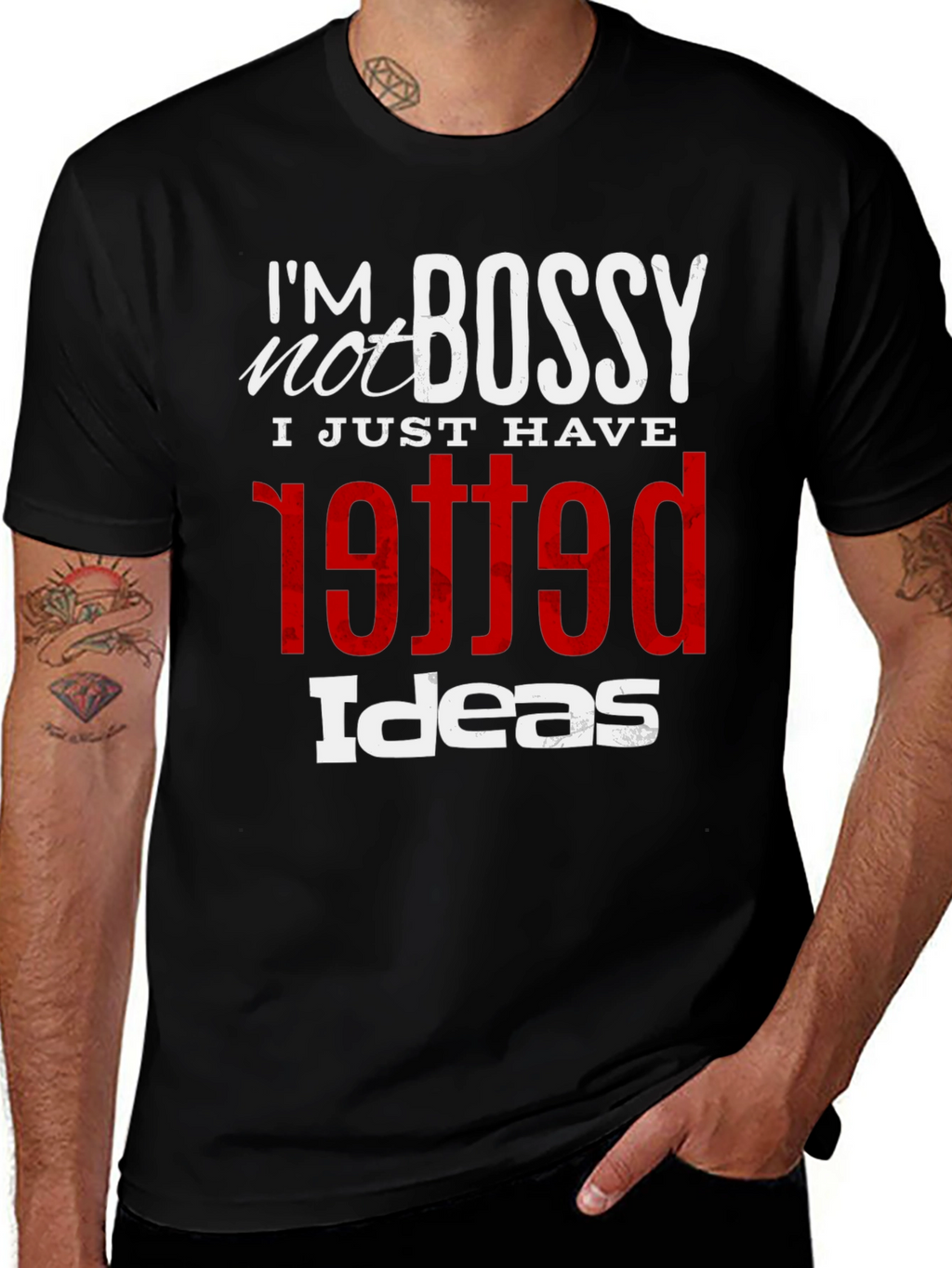 Im Not Bossy Graphic Tee - Unique Printed T-Shirt