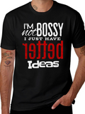 Im Not Bossy Graphic Tee - Unique Printed T-Shirt
