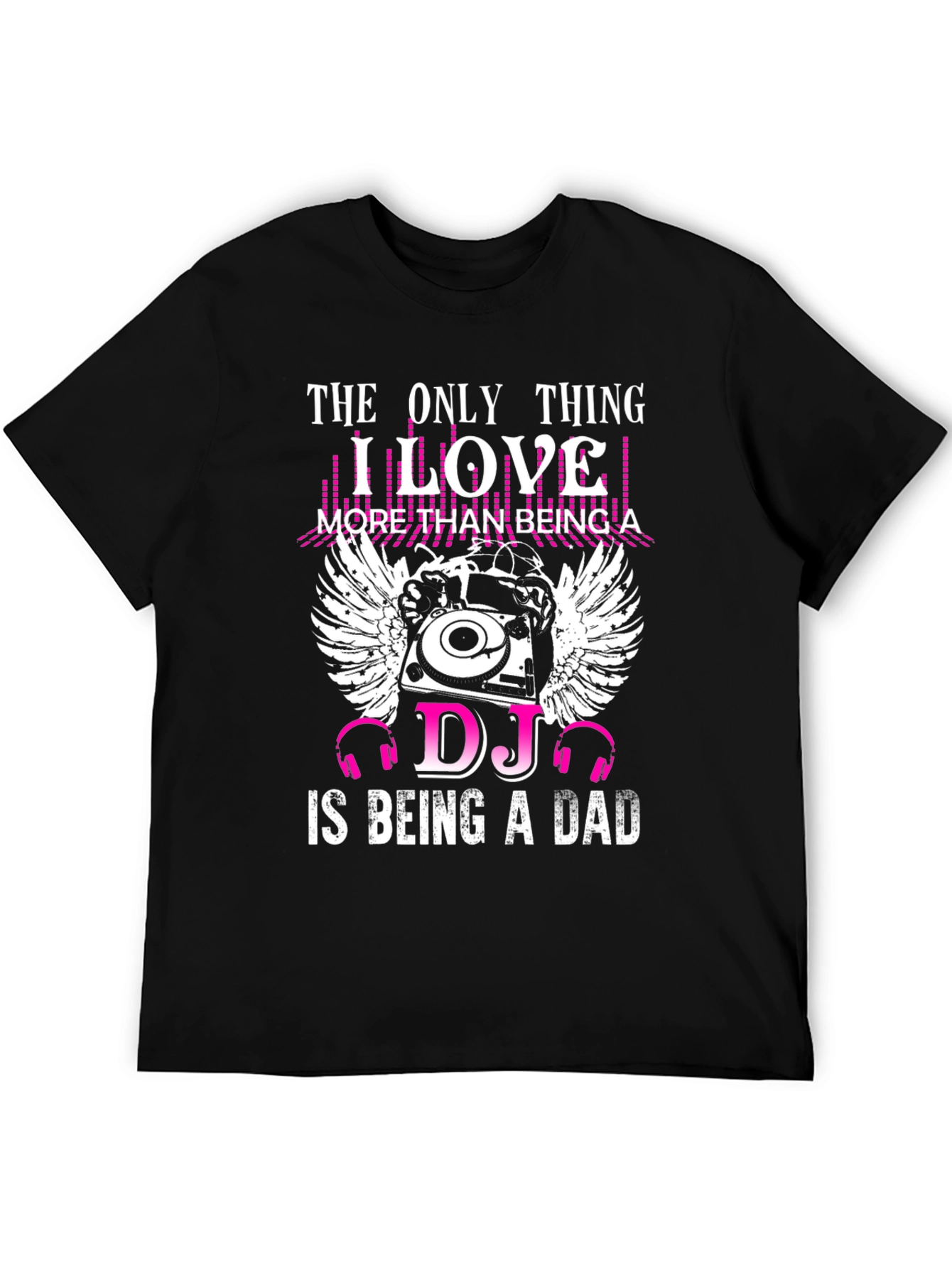 DJ Dad Black T-Shirt Music Lover Tee