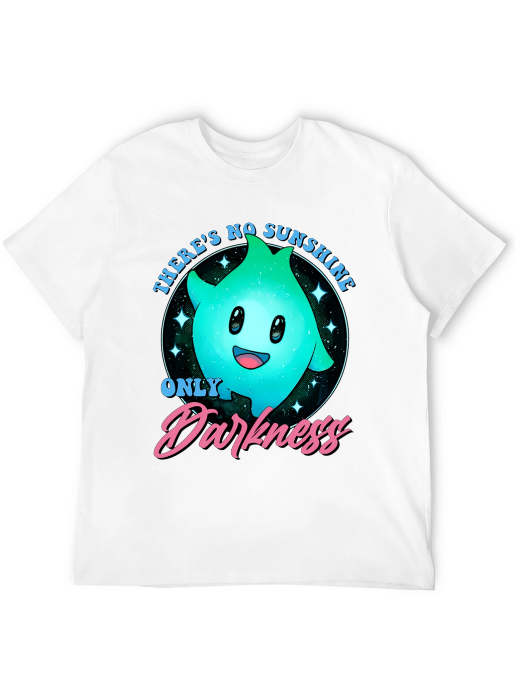 Theres No Sunshine - Only Darkness T-Shirt
