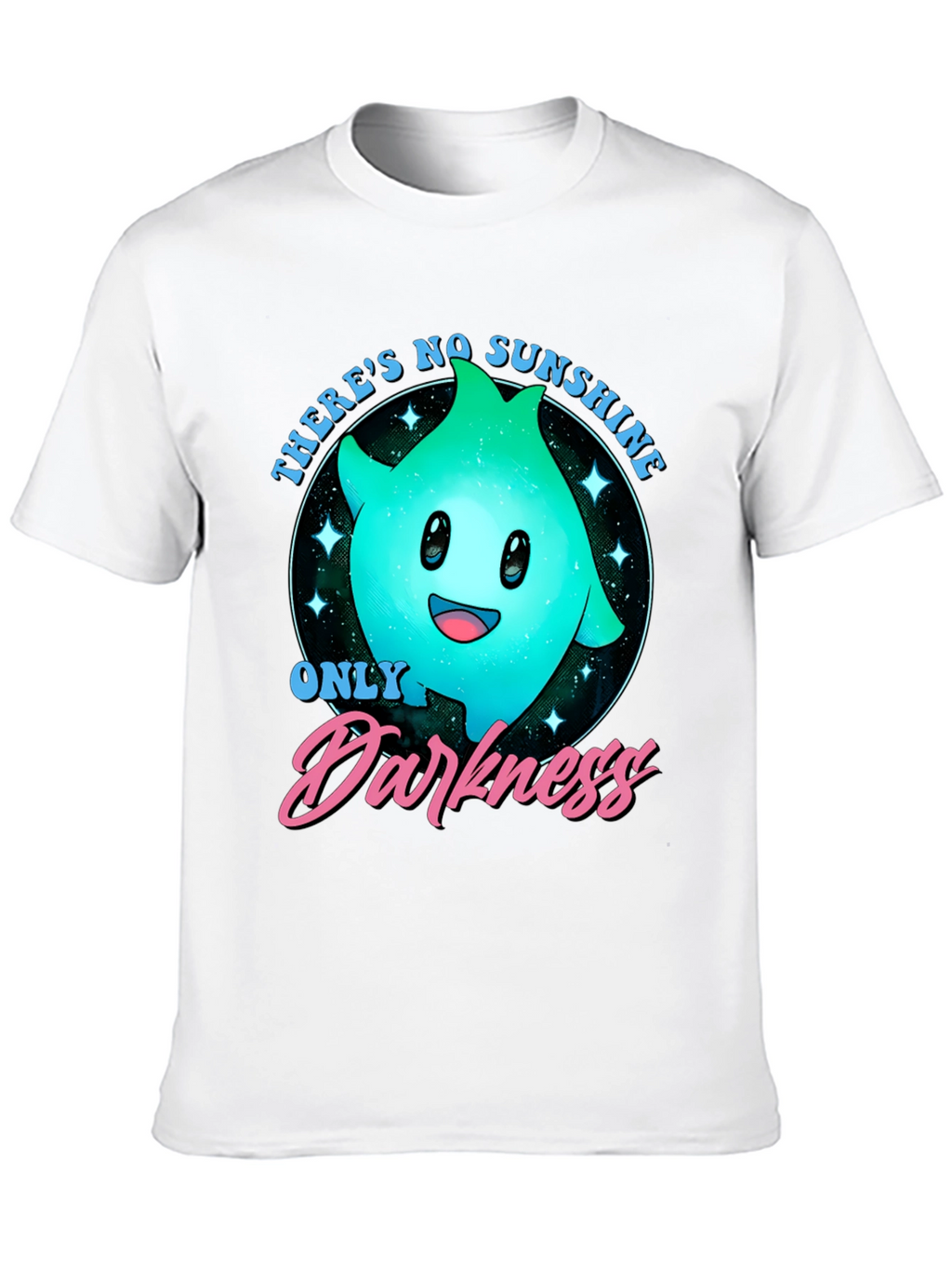Theres No Sunshine - Only Darkness T-Shirt