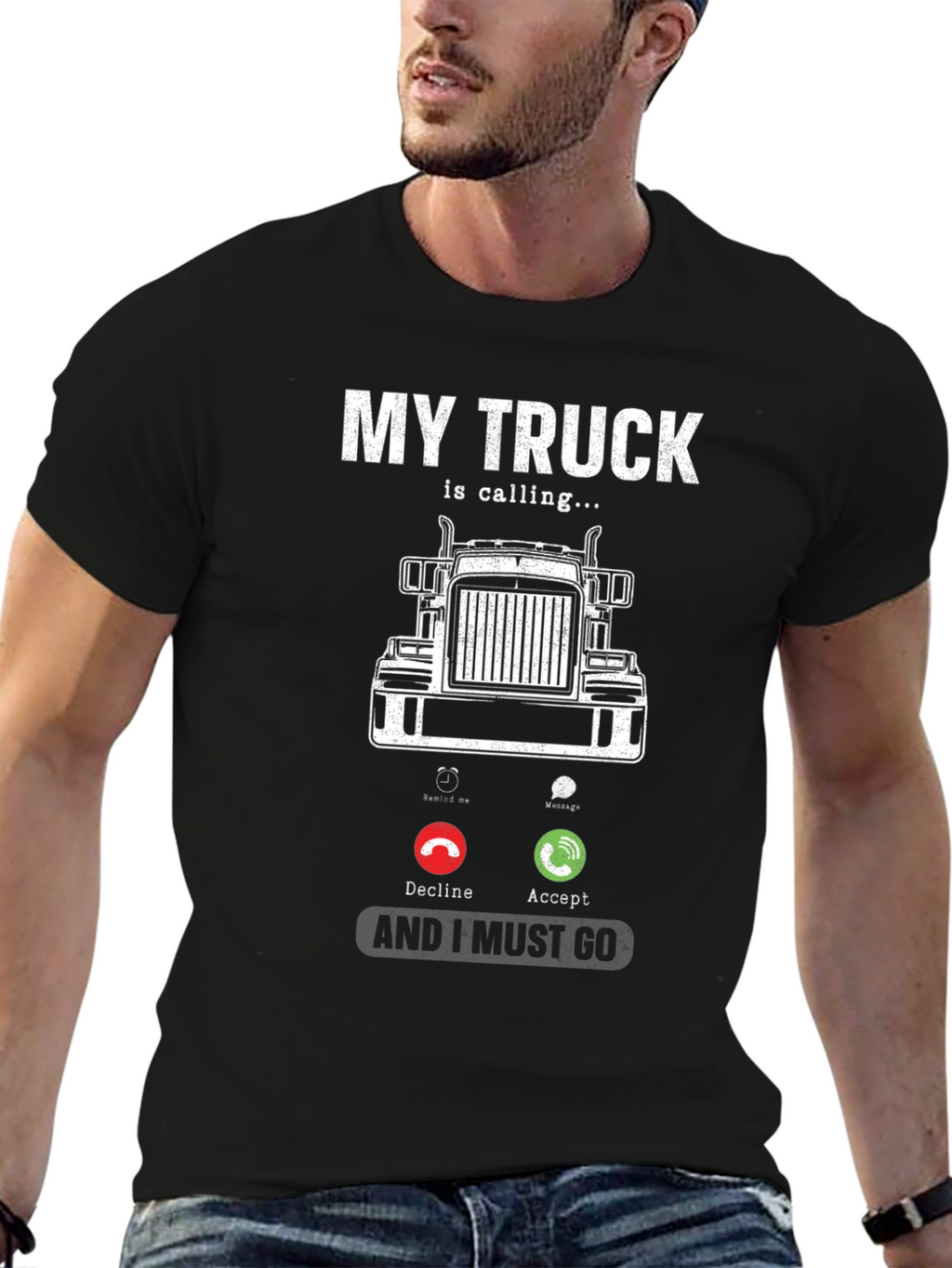 Truck Calling T-Shirt - Driver Humor Tee