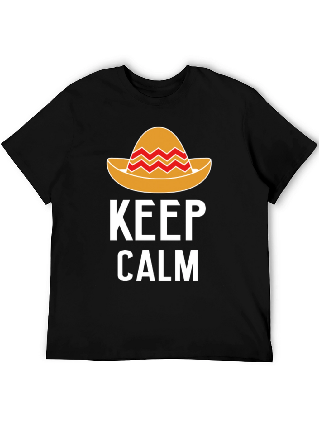 Keep Calm Sombrero T-Shirt - Fiesta Fun!