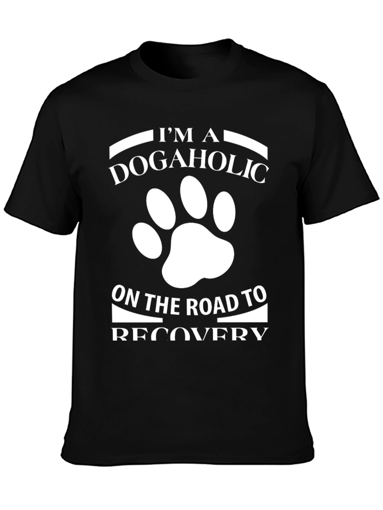 Dogaholic Recovery T-Shirt - Funny Dog Lover Tee