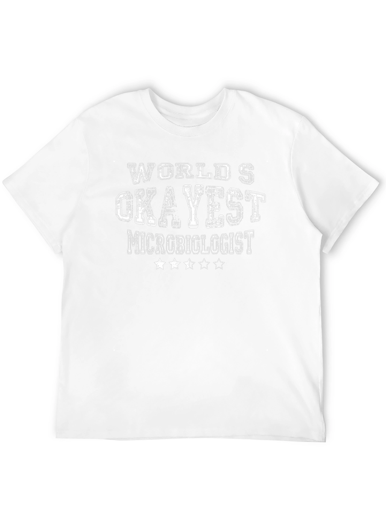 Worlds Okayest Microbiologist T-Shirt - Black