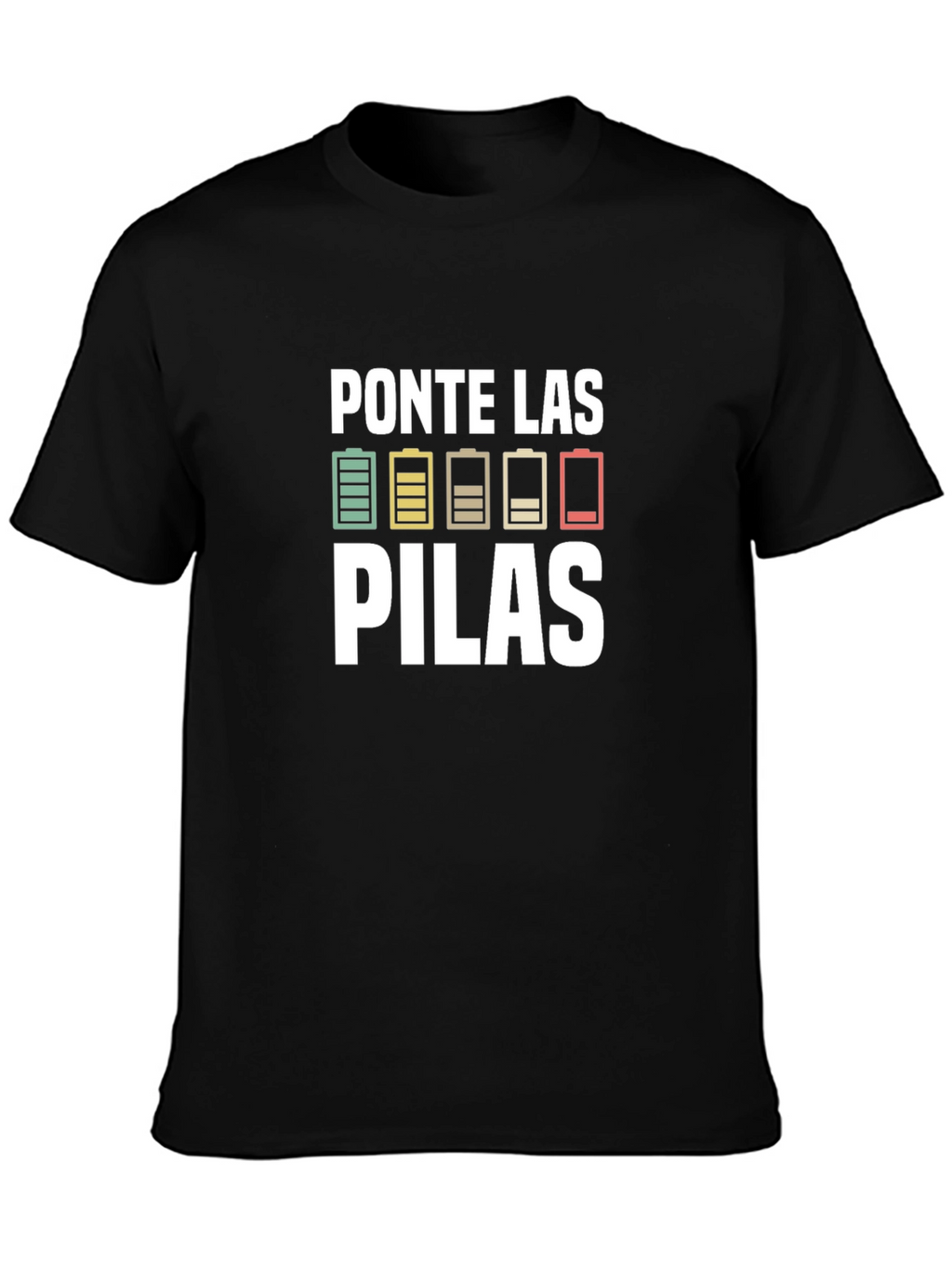 Ponte Las Pilas Graphic T-Shirt - Motivational Spanish Tee