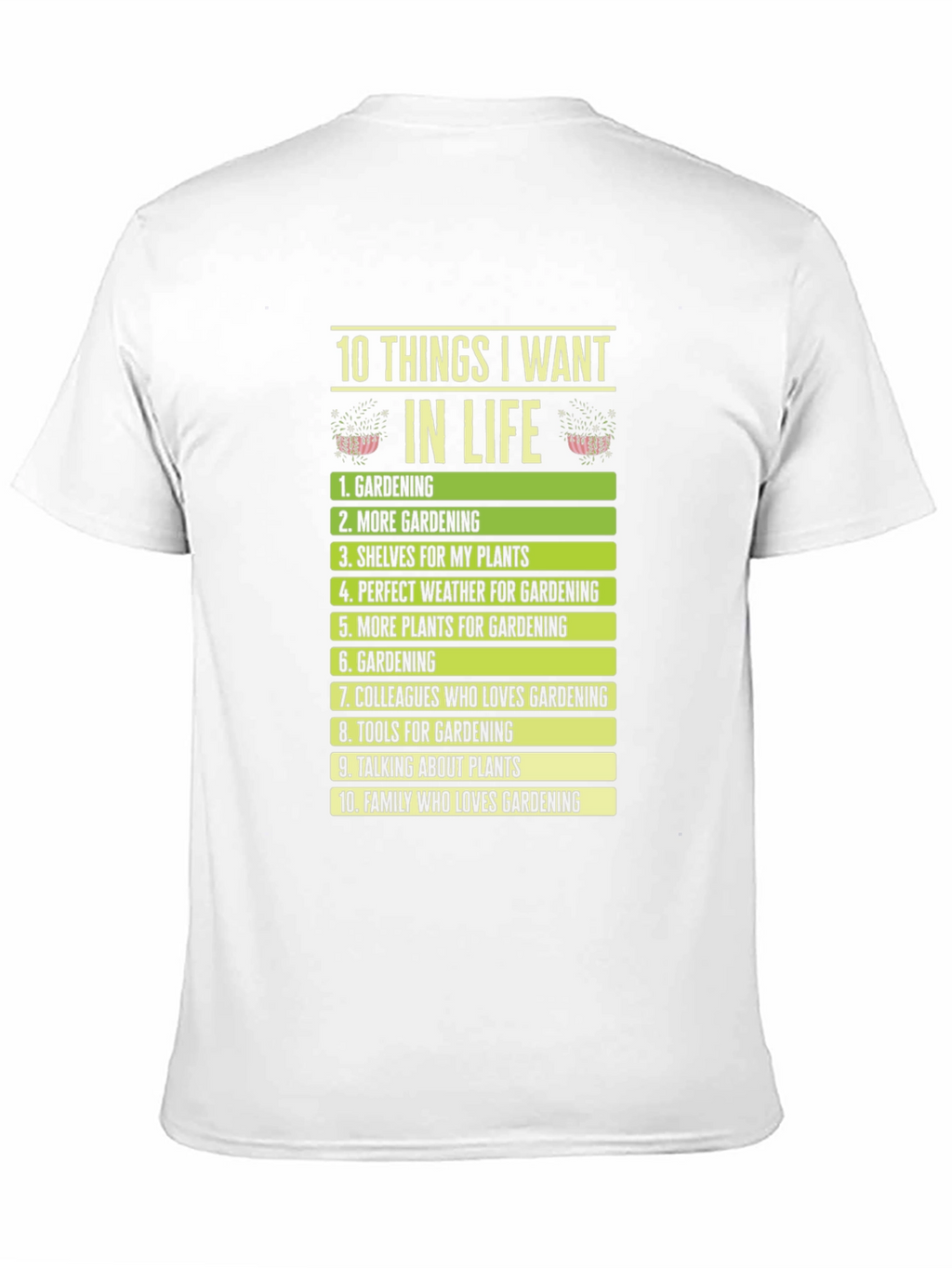 Gardening Lovers Wishlist T-Shirt
