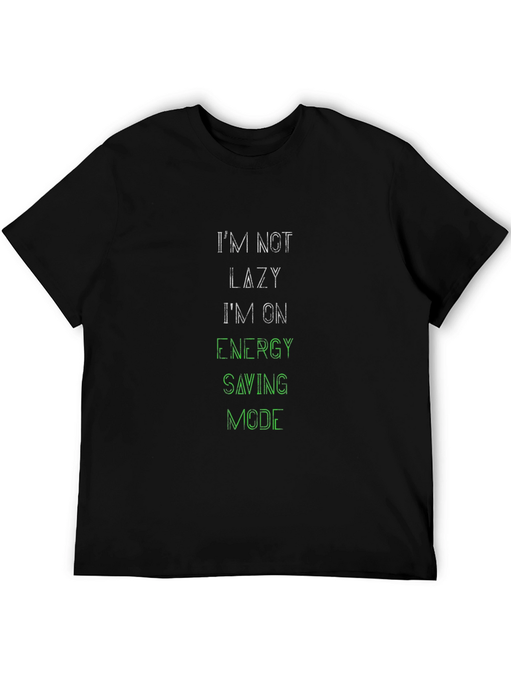 Im Not Lazy Black Graphic Tee