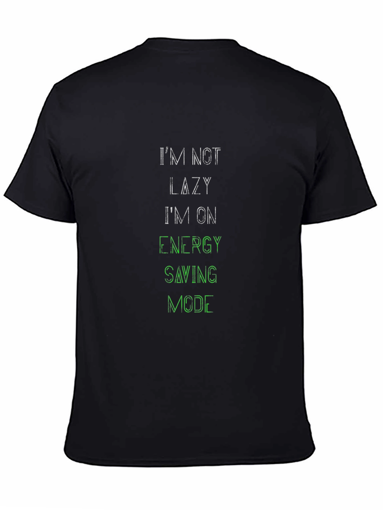 Im Not Lazy Black Graphic Tee