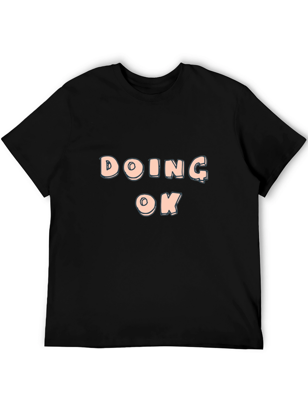Doing OK Black T-Shirt - Casual Comfort