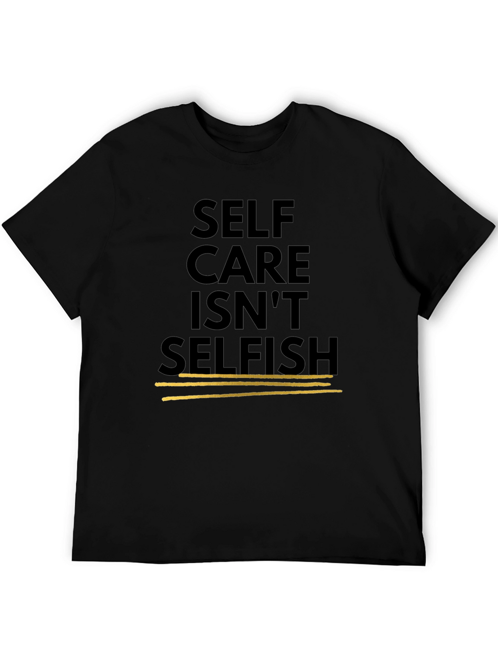Self Care Isnt Selfish Black Graphic Tee