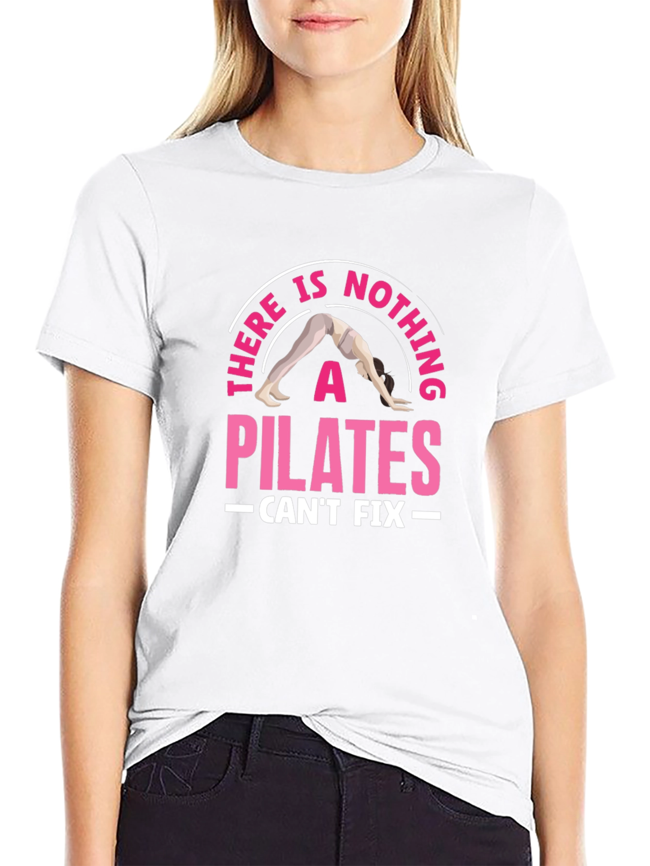 Pilates Can Fix It Graphic Tee