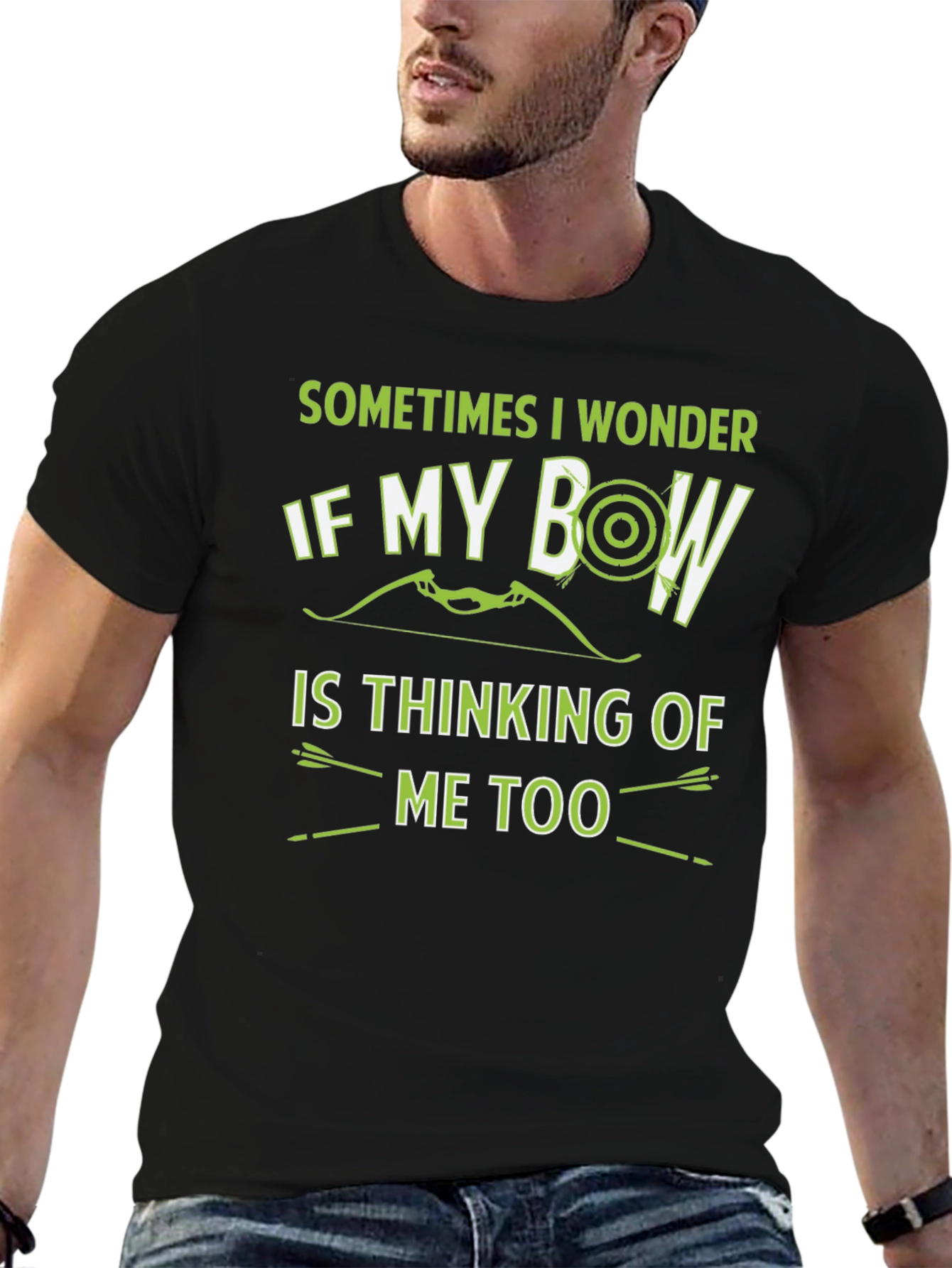 Archery Bow T-Shirt - Sometimes I Wonder
