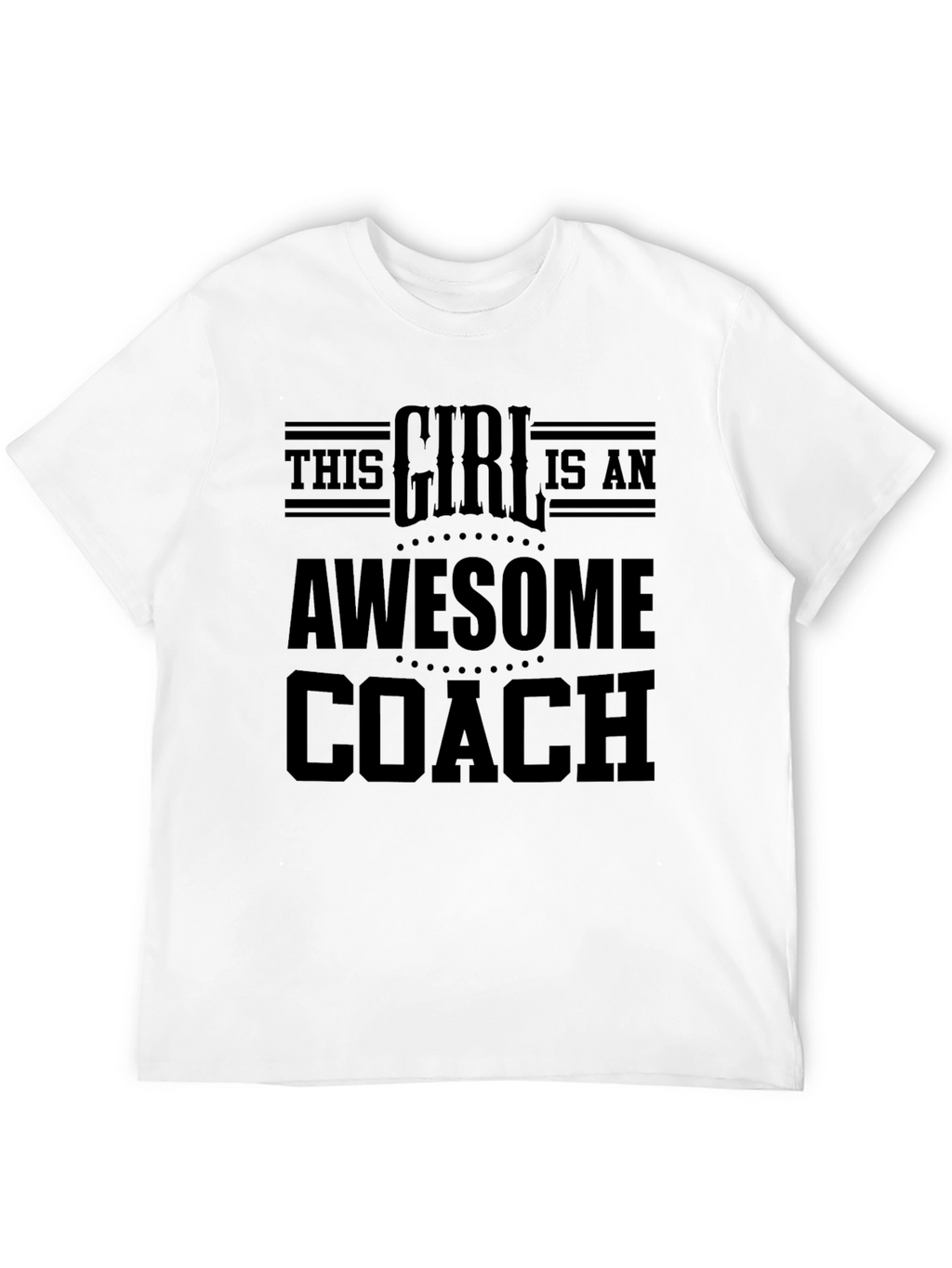 Awesome Coach T-Shirt
