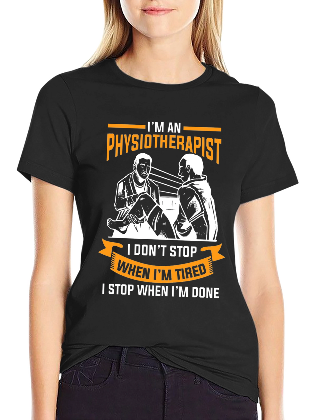 Physiotherapist Graphic T-Shirt - When Im Done!