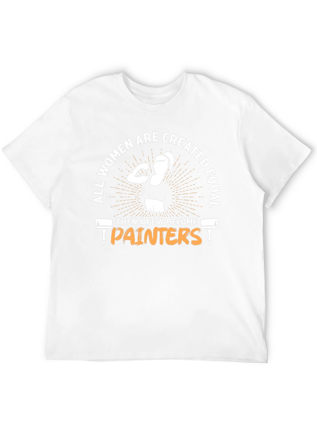 Women Painters T-Shirt: Equal & Empowered