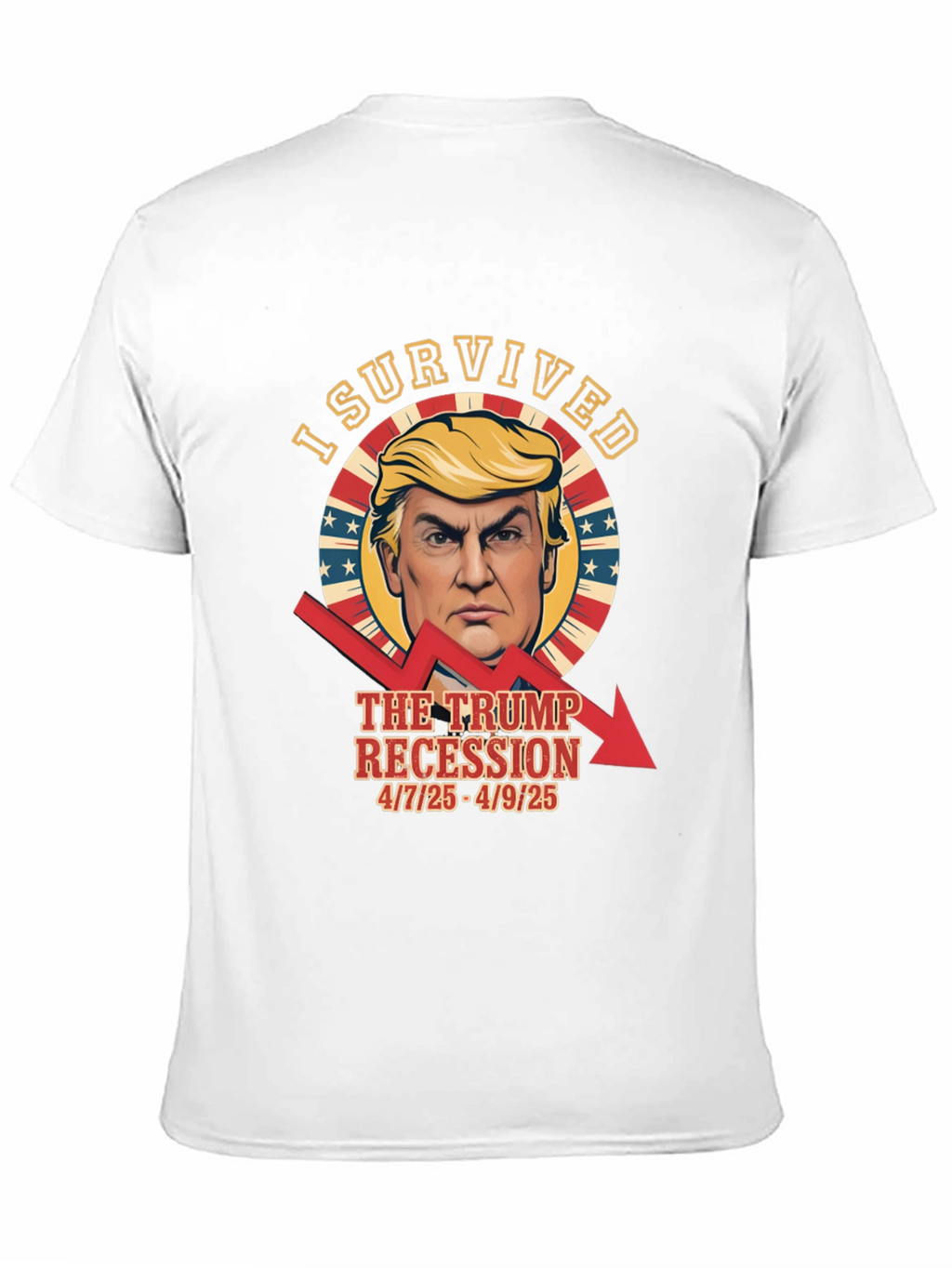 I Survived Trump Recession T-Shirt