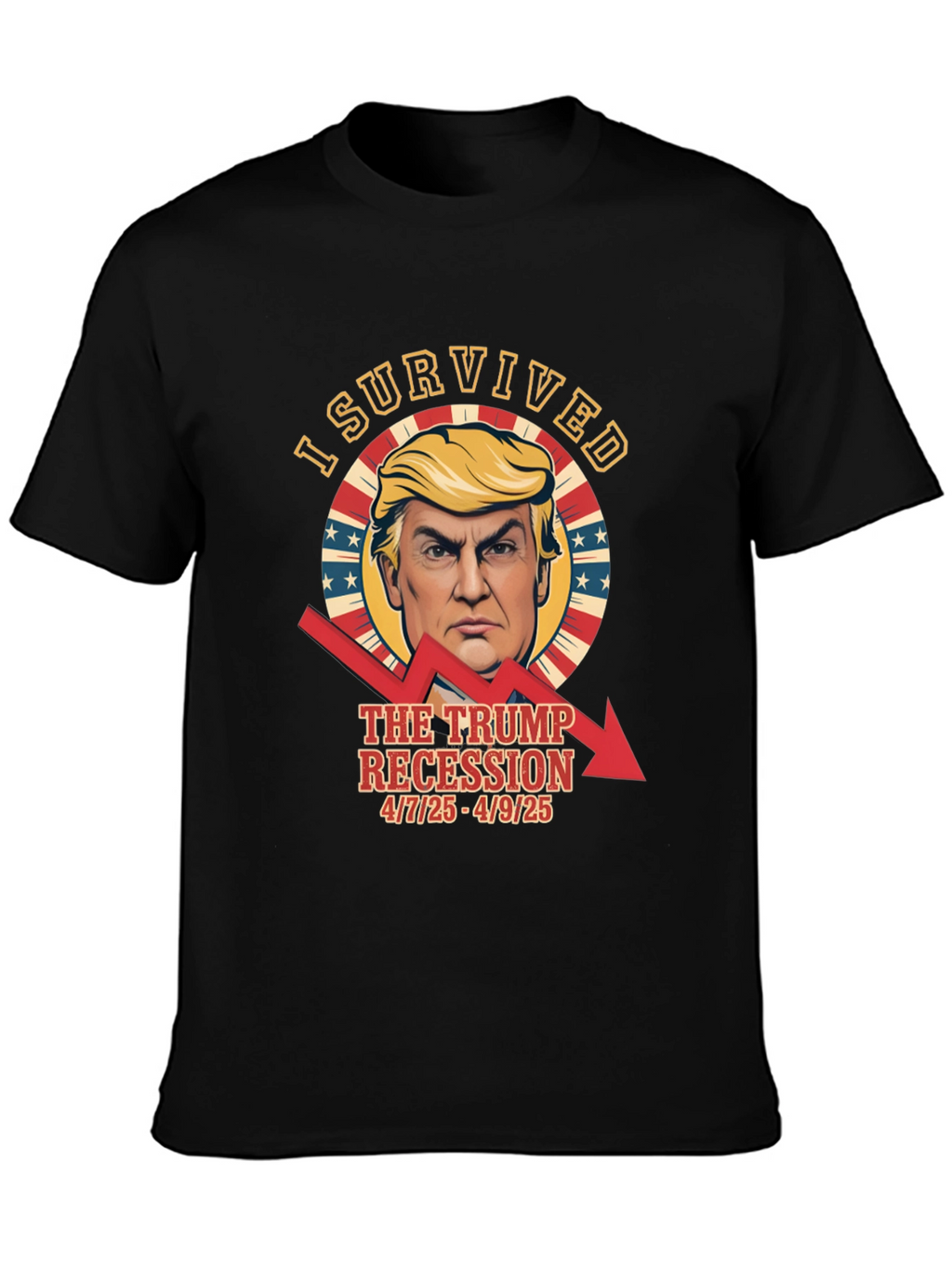 I Survived Trump Recession T-Shirt