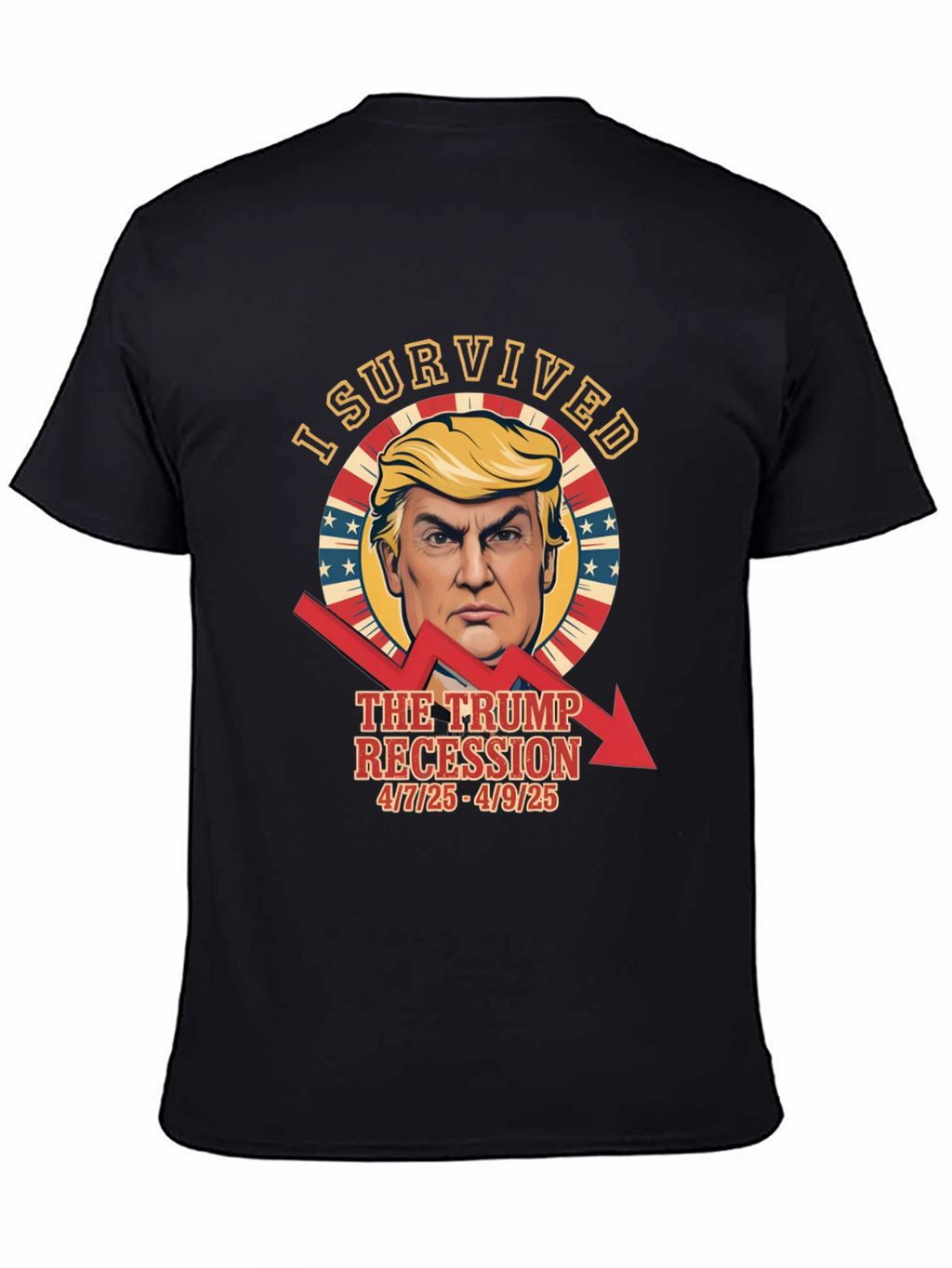 I Survived Trump Recession T-Shirt
