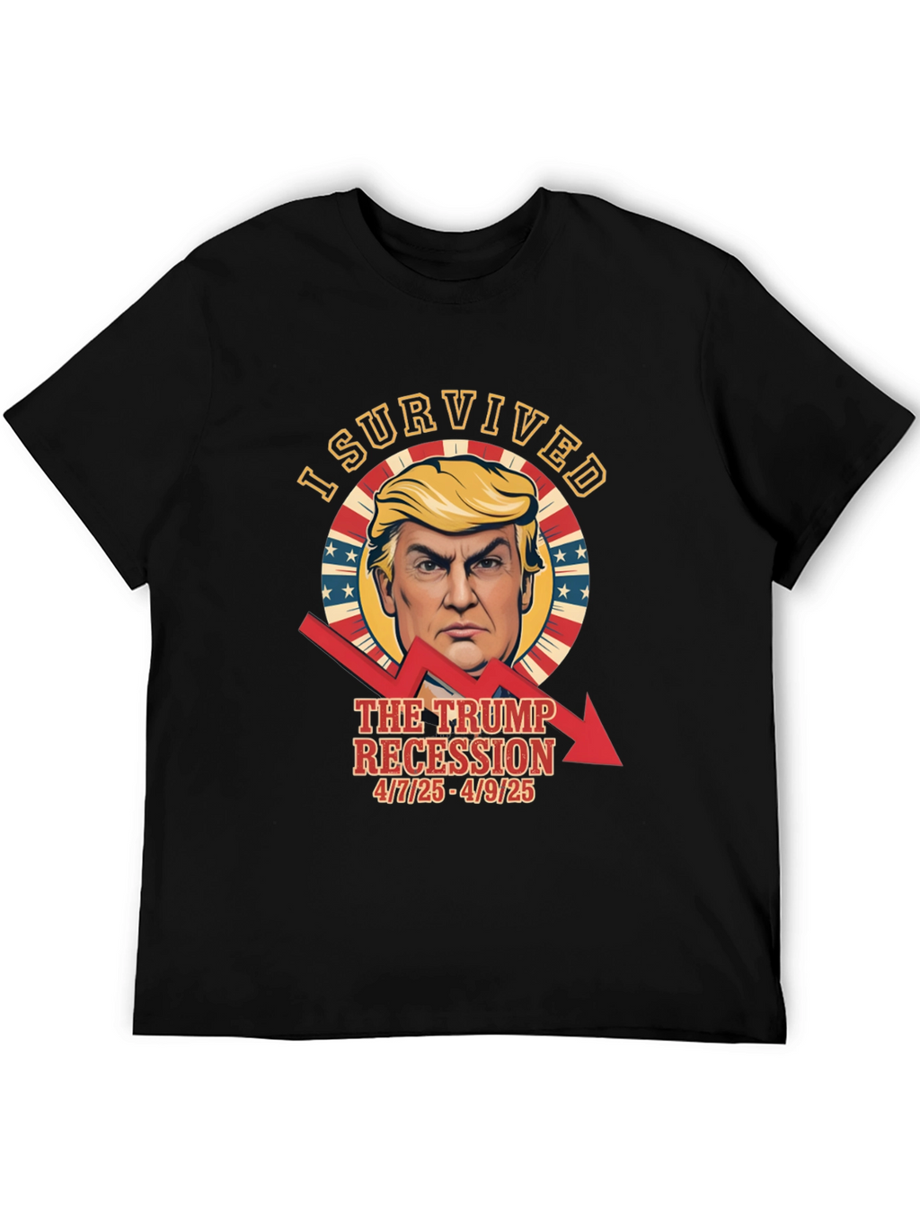I Survived Trump Recession T-Shirt