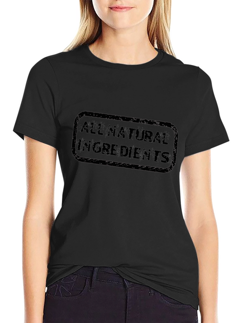 All Natural Ingredients Black T-Shirt