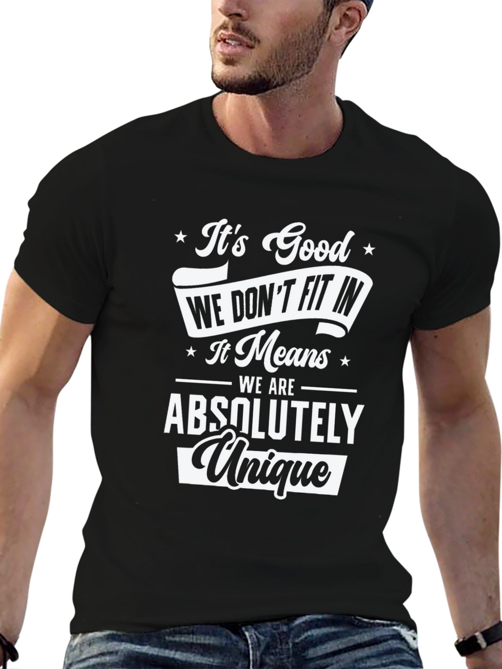 Unique Tee: Dont Fit In T-Shirt