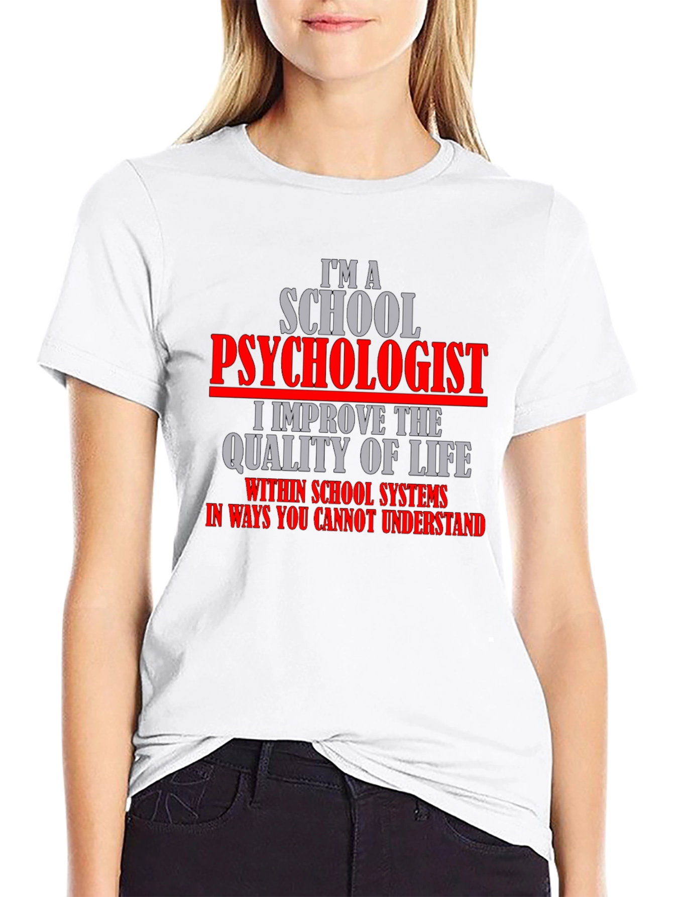 School Psychologist T-Shirt - Improve Life Quality