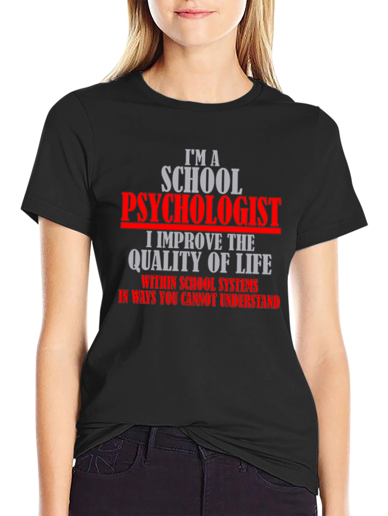 School Psychologist T-Shirt - Improve Life Quality