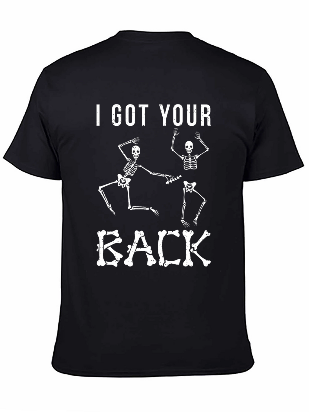 I Got Your Back Skeleton Graphic Tee