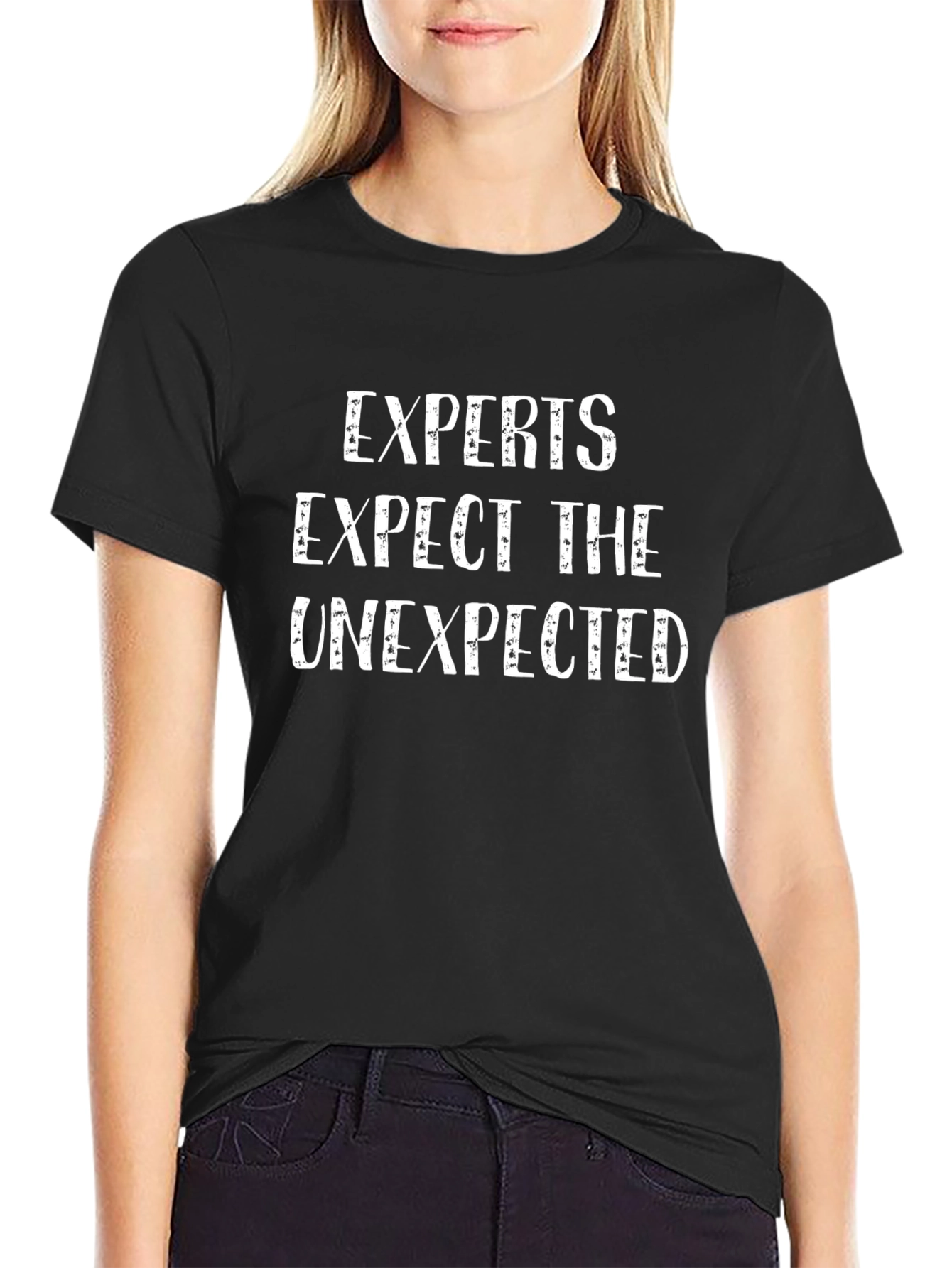 Experts Expect The Unexpected Graphic Tee