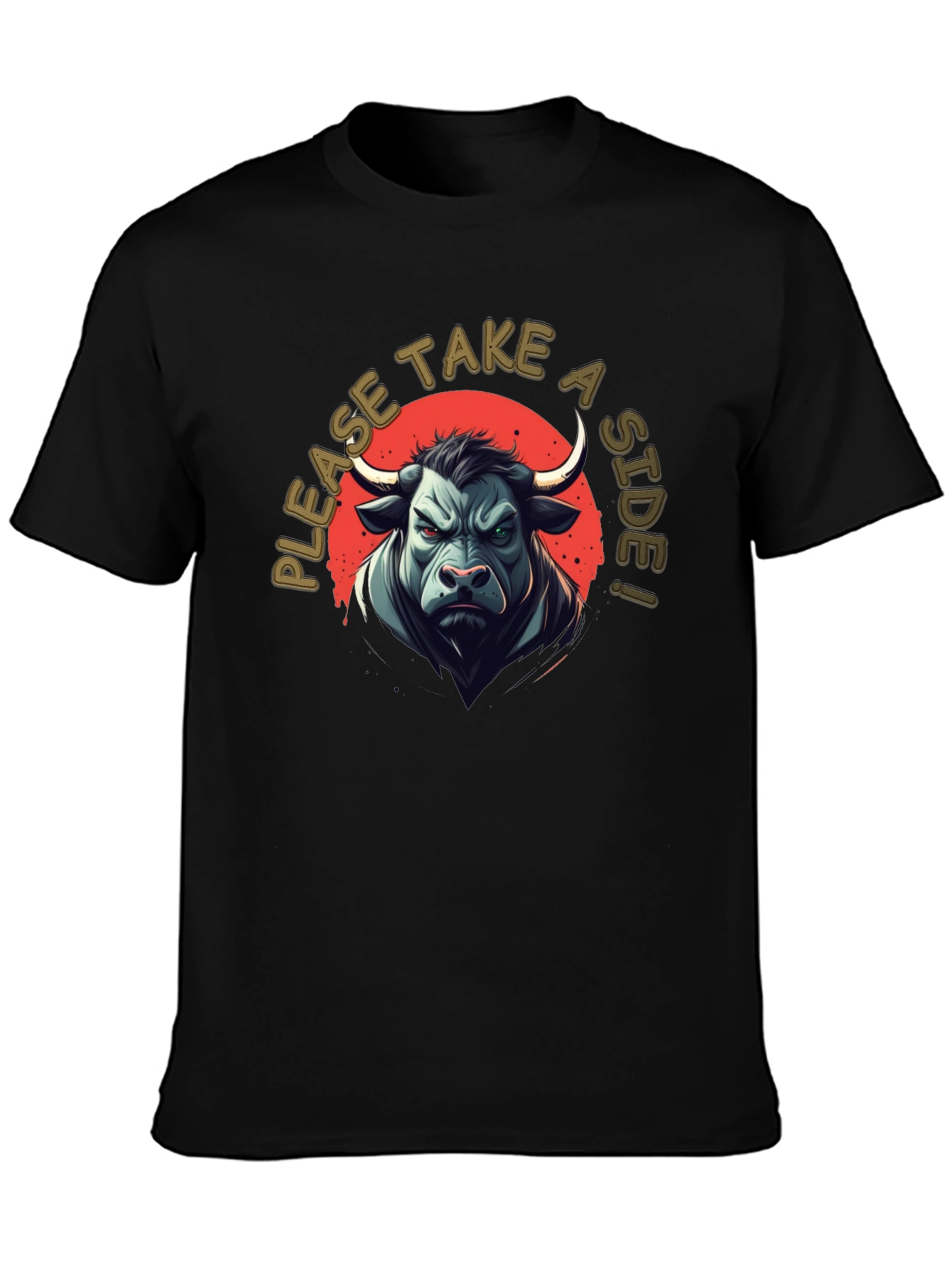 Bull T-Shirt - Take a Side!