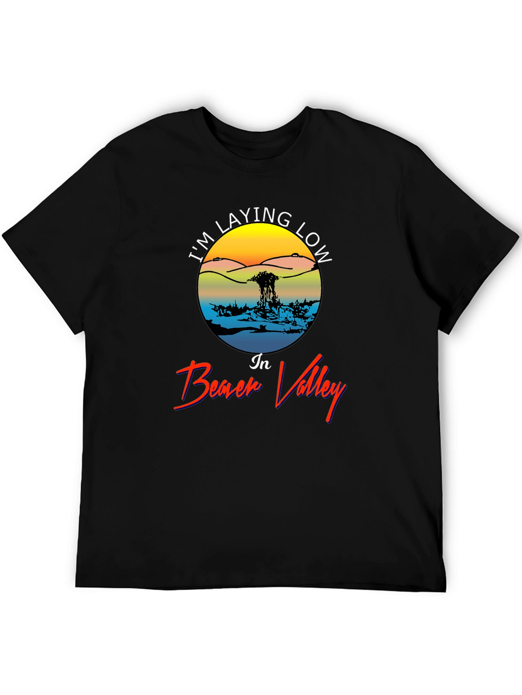 Im Laying Low in Beach Valley Black Tee