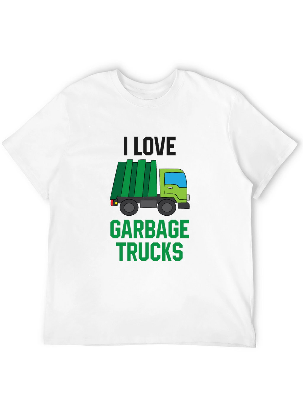 I Love Garbage Trucks T-Shirt