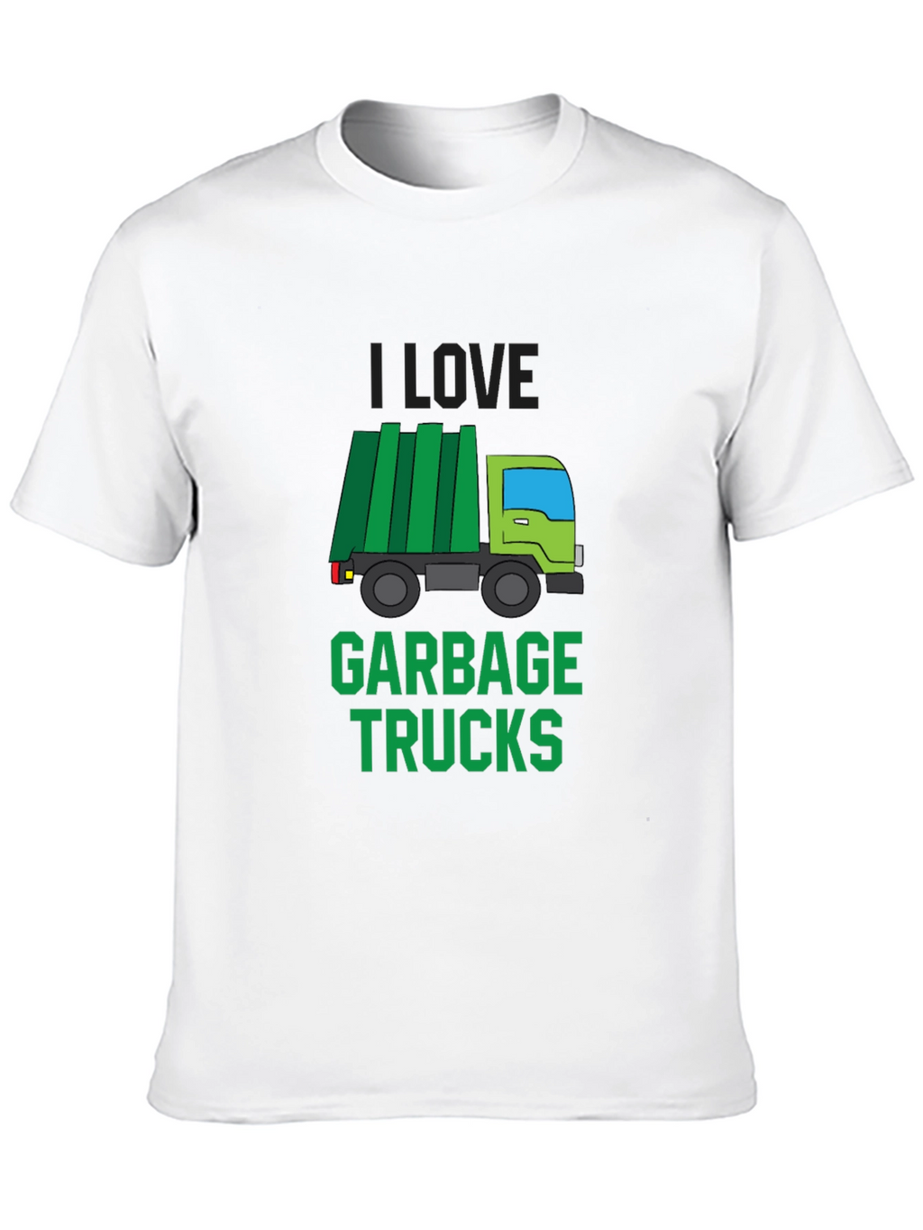 I Love Garbage Trucks T-Shirt
