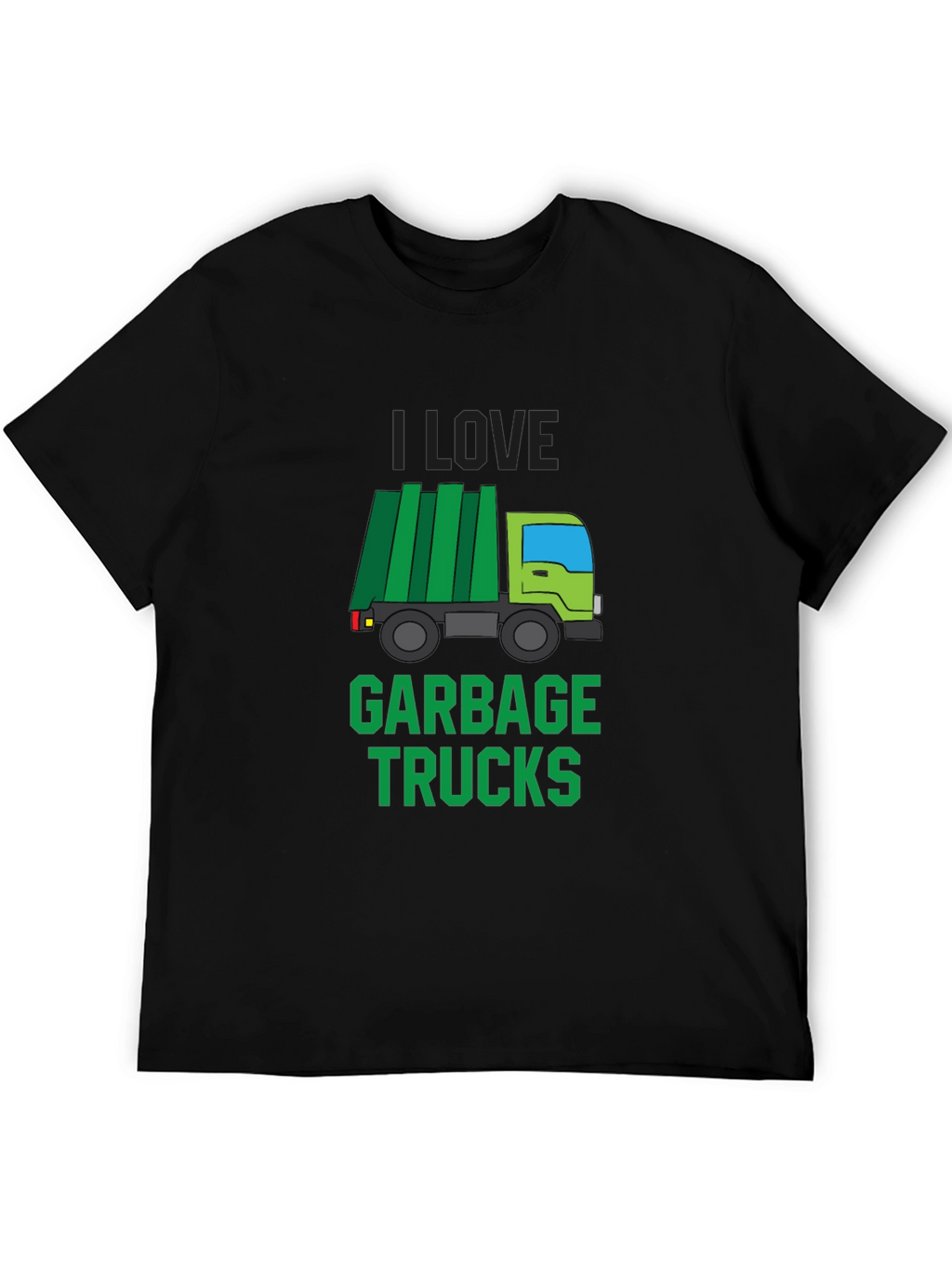 I Love Garbage Trucks T-Shirt