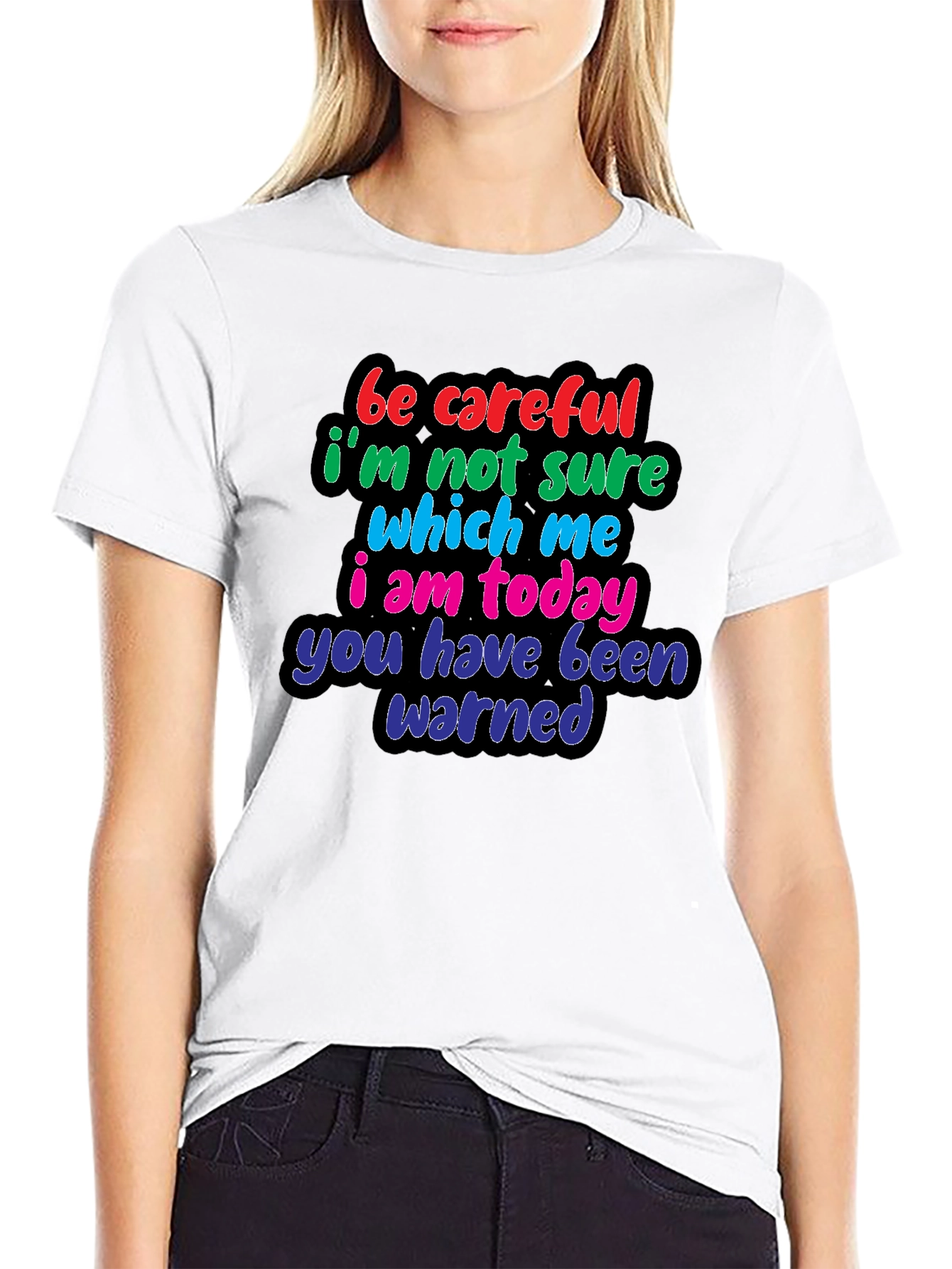 Be Careful Warning T-Shirt