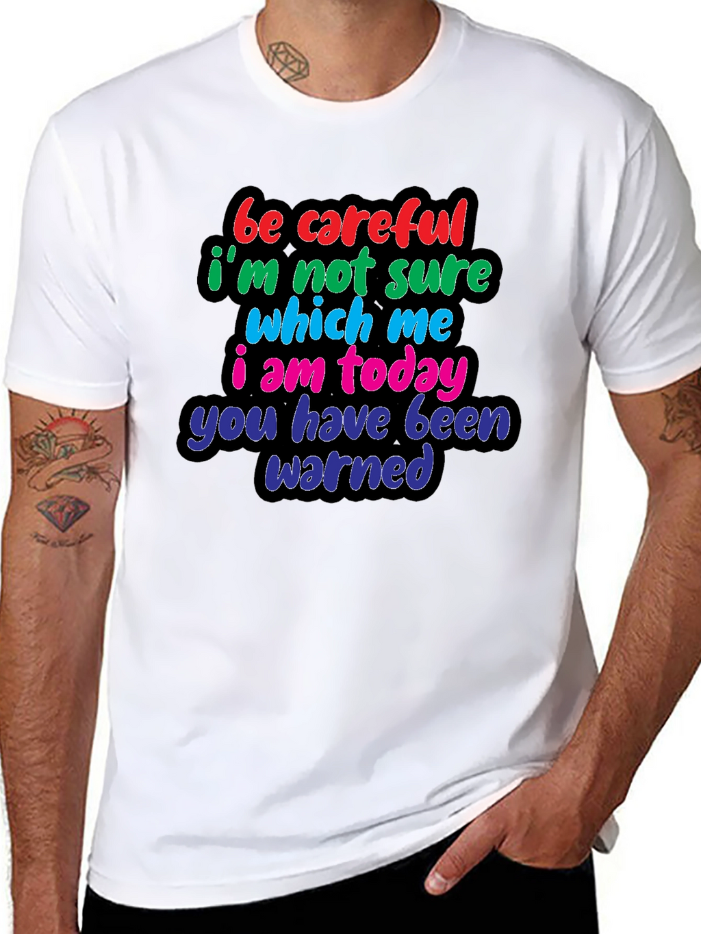 Be Careful Warning T-Shirt