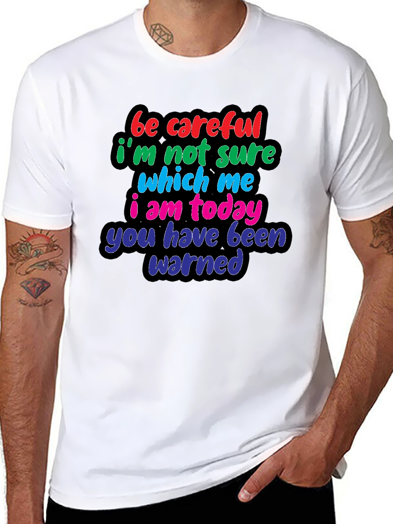 Be Careful Warning T-Shirt
