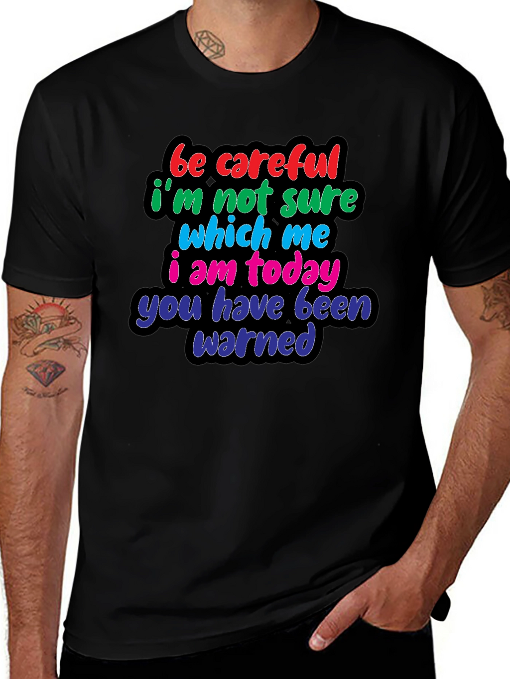 Be Careful Warning T-Shirt
